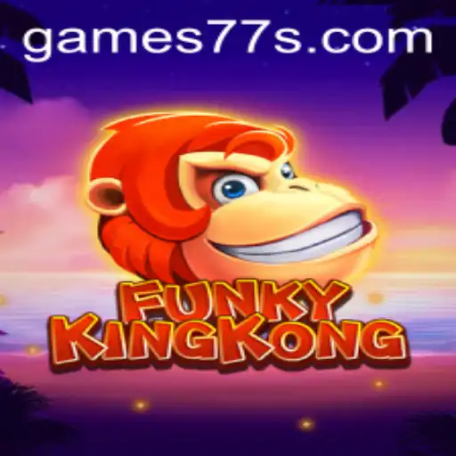 Discover the Thrills of FunkyKingKong at 77s.games