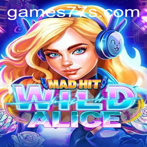 Unveiling the Enchanting World of MadHitWildAlice: A Gamer's Paradise