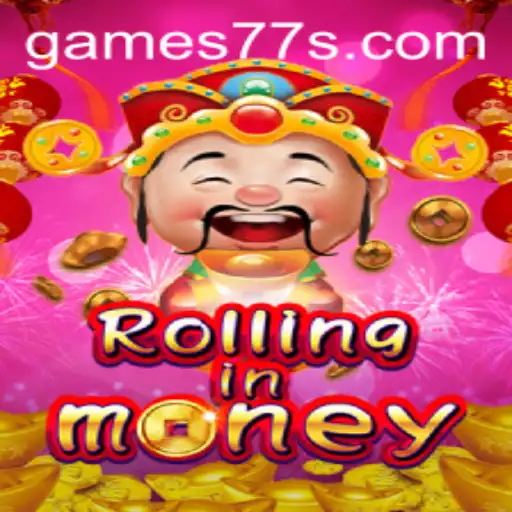 Discover the Thrill: RollingInMoney - A 77s.games Sensation